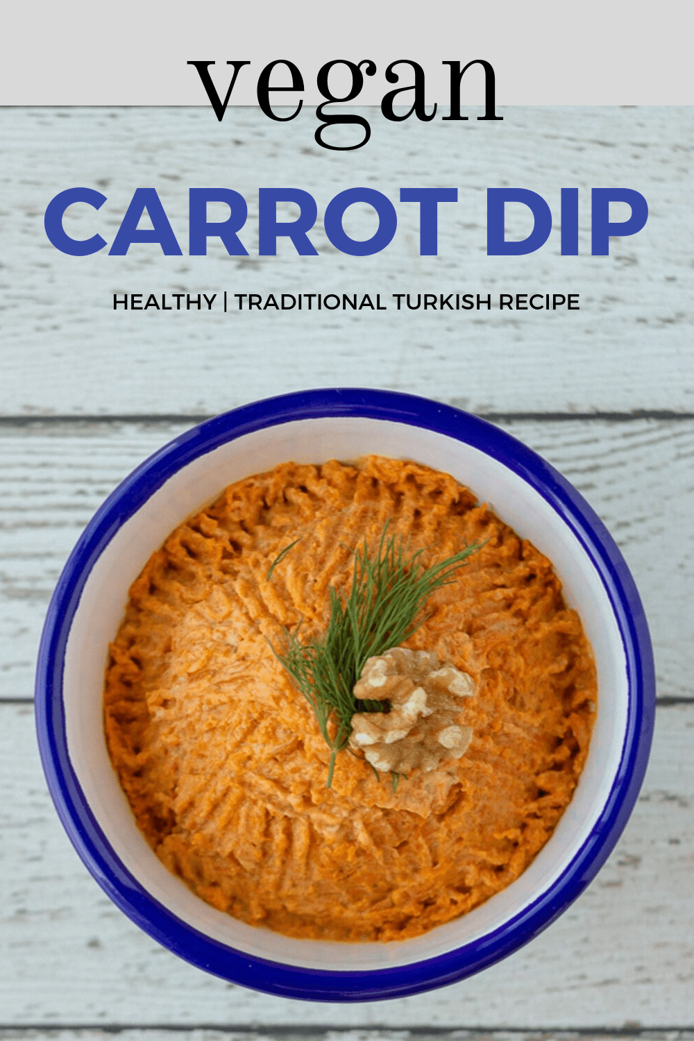 Vegan Turkish Carrot Dip Havuç Tarator Aegean Delight